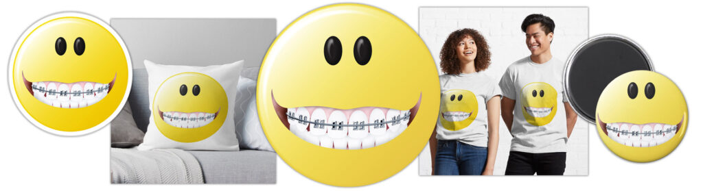 Smiley Face with braces on t-shirts, pillow, sticker and magnet.